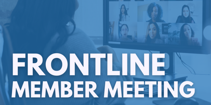 Frontline Member Meeting – June 6th 2026